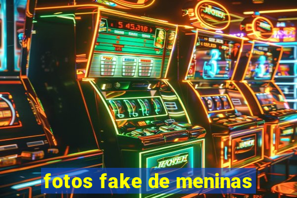 fotos fake de meninas